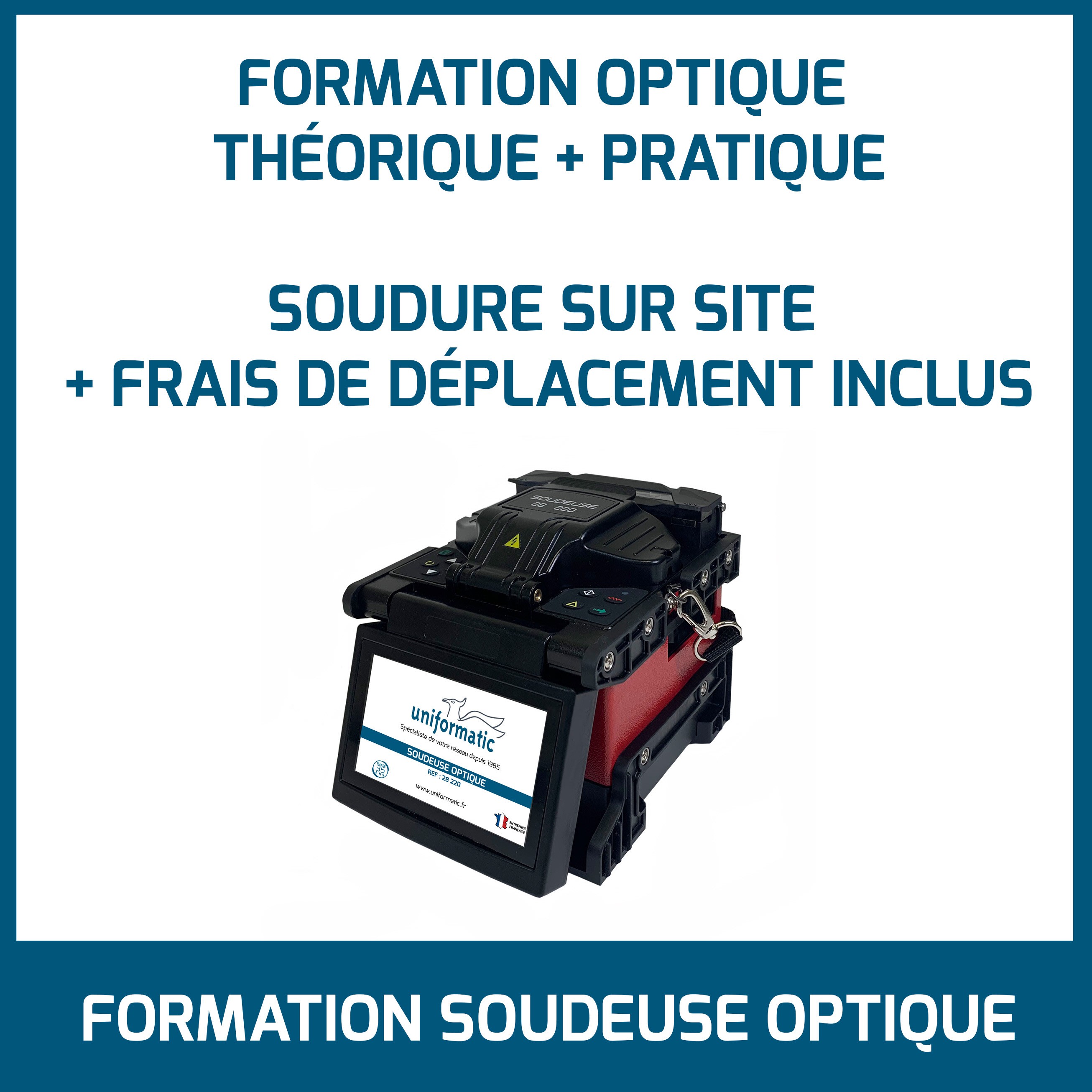 Uniformatic - FORMATION SOUDEUSE OPTIQUE 1 JOURNEE POUR UNE PERSONNE FRAIS DEPLACEMENT COMPRIS