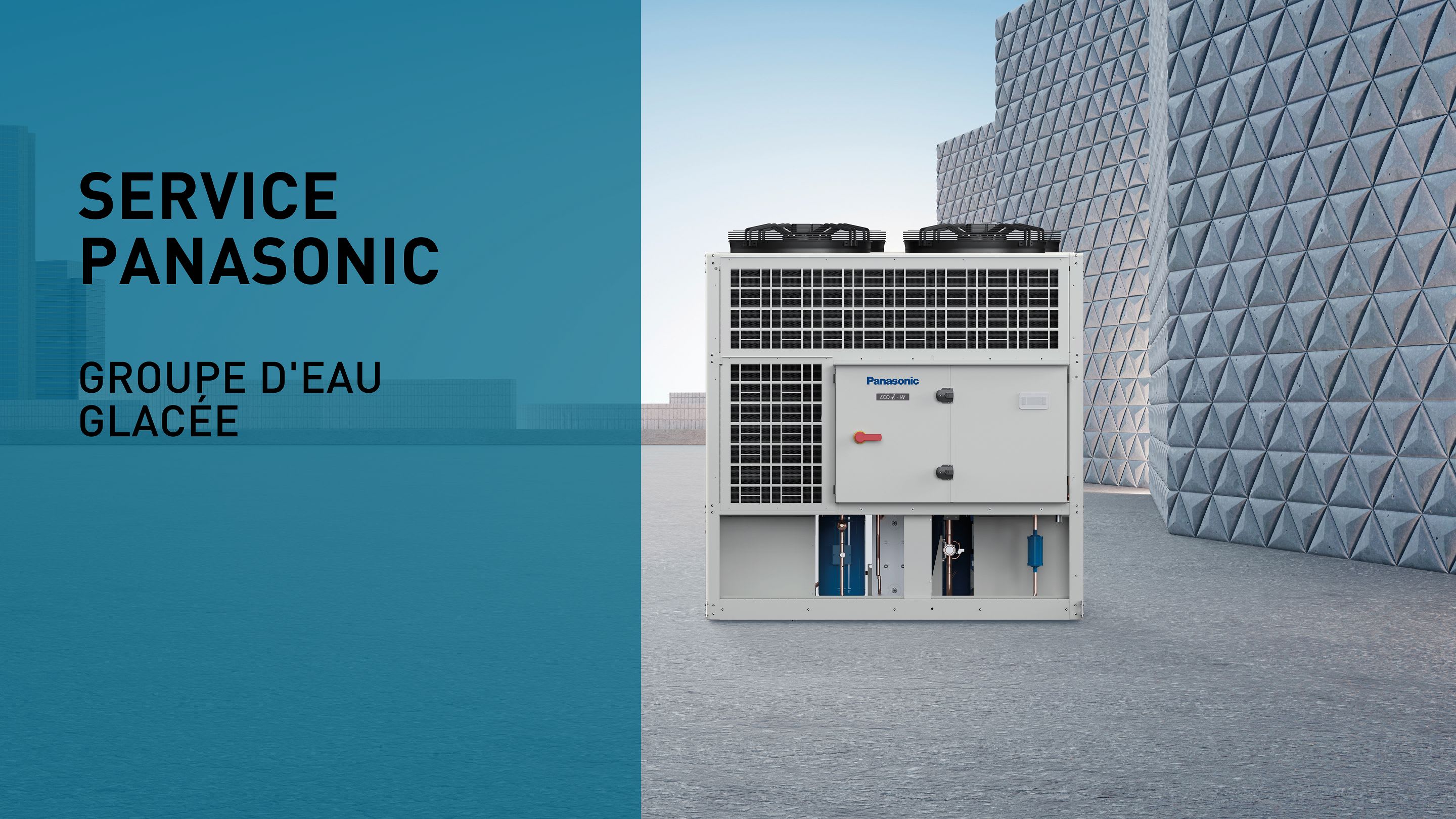 Panasonic Chauffage et climatisation - Mise en service d'un Groupe CHILLER 90-140 kW