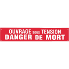 Catu - Banderole de signalisation "OUVRAGE SOUS TENSION" 1 x 0,2 m.