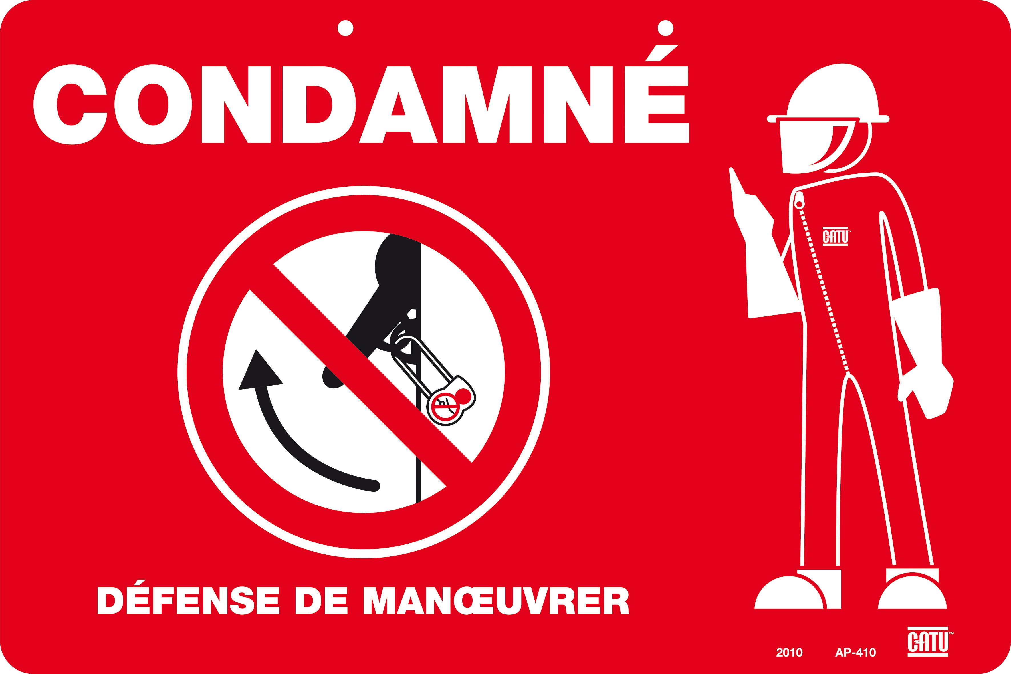 Catu - Affiche PVC de signalisation "CONDAMNÉ" 300 x 200 mm.