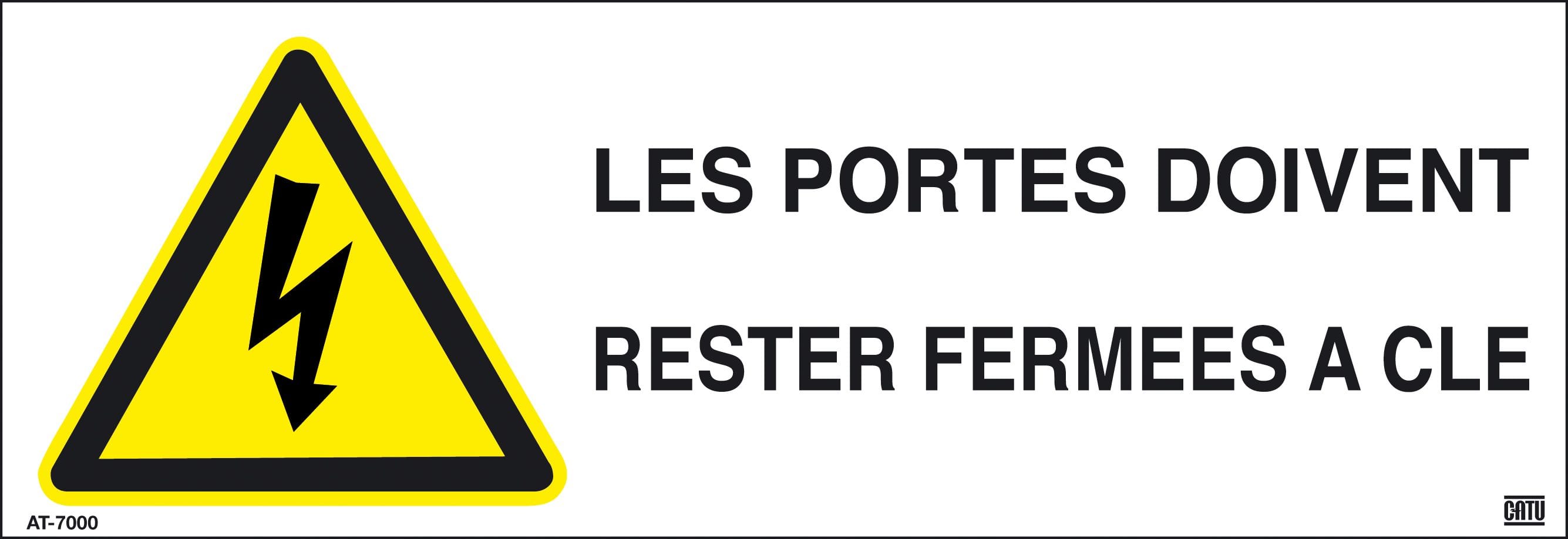 Catu - Signalisation autocollante. 350 x 120 mm. Marquage texte : " LES PORTES...".