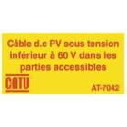 Catu - Planche de 24 étiquettes autocoll. "Câble d.c PV ss tension inf 60V" 40 x 20 mm.