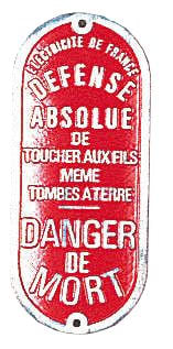 Catu - Plaque d'avertissement en zinc "Défense...fils / Danger de mort"  60 x 140 mm.