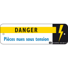 Catu - Affiche Alumétal "DANGER PIECES NUES SOUS TENSION".