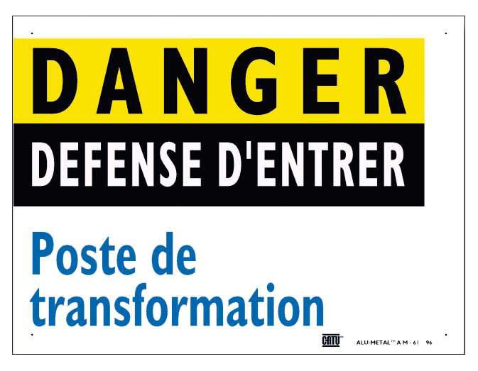 Catu - Affiche Alumétal "DANGER POSTE DE TRANSFORMATION".