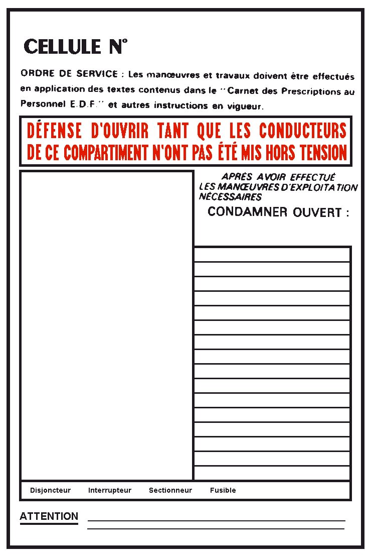 Catu - Pancarte destinée à la consignation de cellules électrique. ENEDIS PR40.
