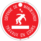 Catu - Macaron PVC de signalisation "DÉFENSE DE MANOEUVRER " homme foudroyé Ø100 mm.
