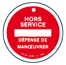 Catu - Macaron PVC de signalisation "HORS SERVICE" Ø 100 mm.
