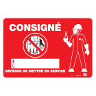 Catu - Affiche aimantée PVC de signalisation "CONSIGNÉ" 300 x 200 mm.