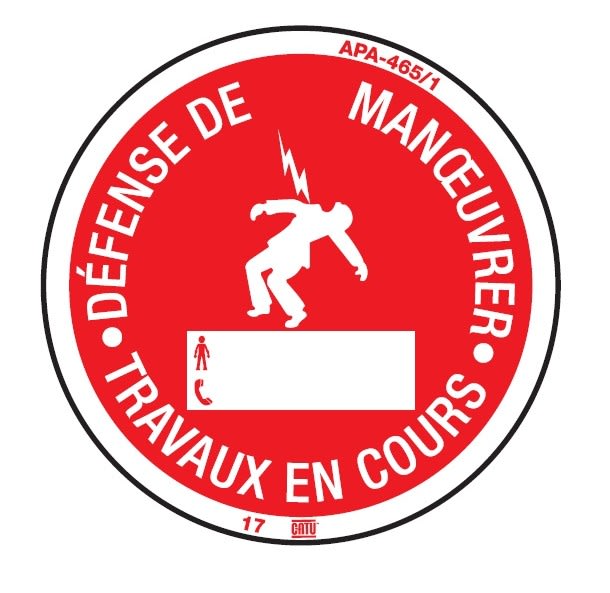 Catu - Macaron de consignation, "DEF DE MAN?UVRER, TRAVAUX".