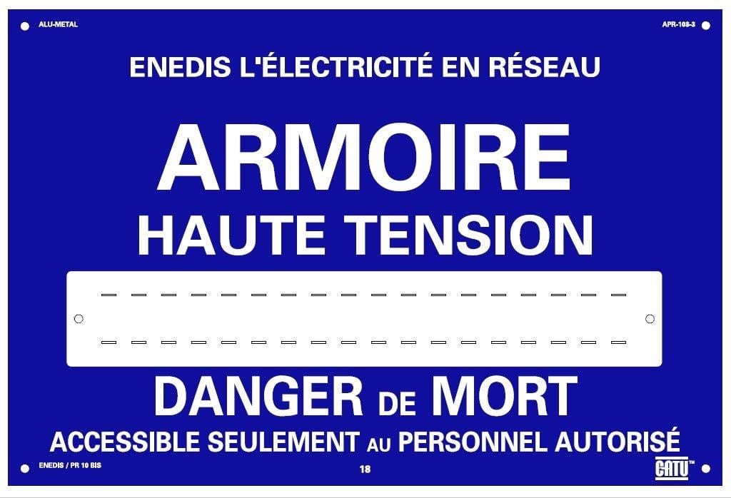 Catu - Plaque alumetal de signalisation "ENEDIS ARMOIRE HAUTE DE MORT" 300 x 200 mm.