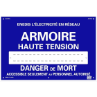 Catu - Plaque alumetal de signalisation "ENEDIS ARMOIRE HAUTE DE MORT" 300 x 200 mm.