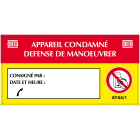Catu - Étiquette PVC autocollante de signalisation "APPAREIL CONDAMNÉ" 100 x 50 mm.