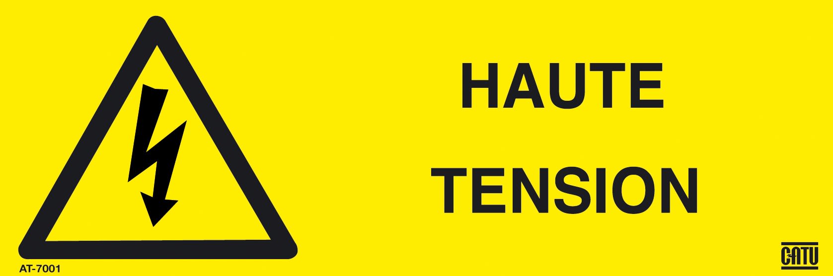 Catu - Signalisation autocollante. 150 x 50 mm. Marquage texte : "HAUTE TENSION".