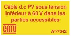 Catu - Planche de 24 étiquettes autocoll. "Câble d.c PV ss tension inf 60V" 40 x 20 mm.