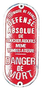 Catu - Plaque d'avertissement en zinc "Défense...fils / Danger de mort"  60 x 140 mm.