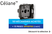 50 mécanismes Céliane achetés = 10 prises offertes (CM0111)