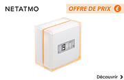 Offre de prix thermostat Netatmo