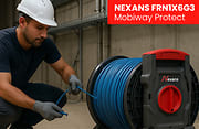 Tirage de câble Mobiway Protect Nexans