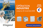 Opération industrie Legrand jusqu'au 30 novembre 2025