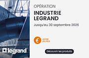 Opération industrie Legrand jusqu'au 30 novembre 2025
